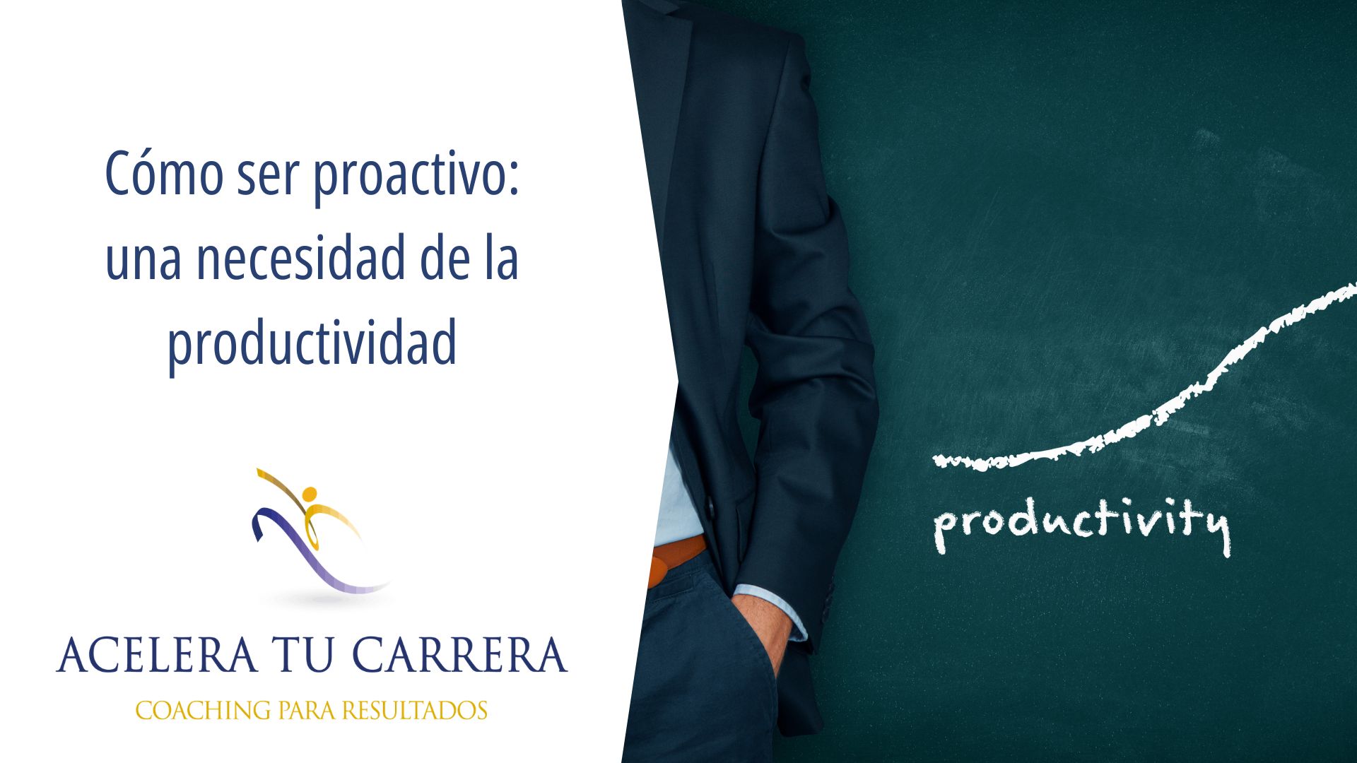 Cómo ser proactivo una necesidad de la productividad
