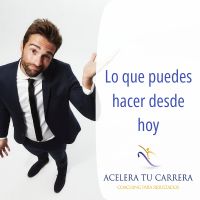 Lo que puedes hacer desde hoy