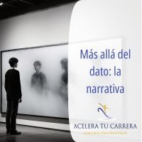 Más allá del dato: la narrativa