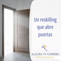 Un reskilling que abre puertas