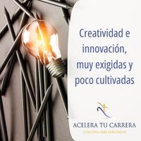 Creatividad e innovación, muy exigidas y poco cultivadas